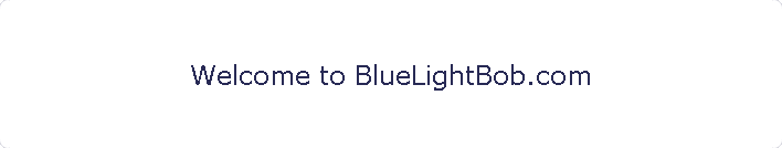 BlueLightBob.com